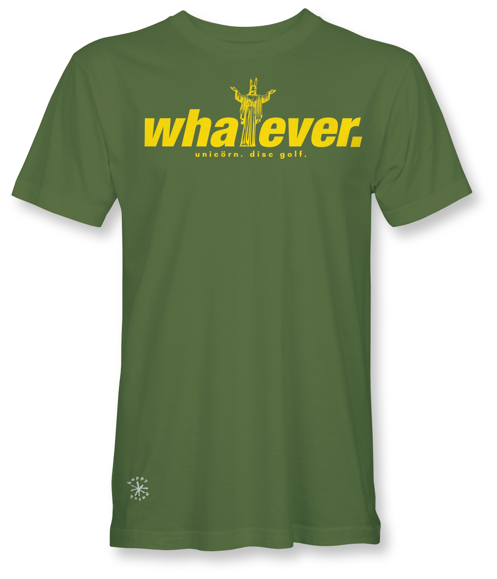 T-Shirt "Whatever"